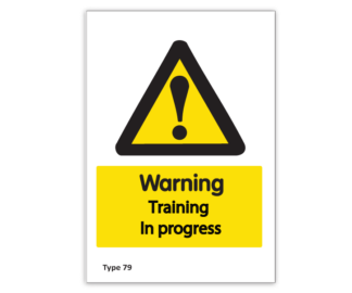 Corrugated plastic sign 'Warning Training in progress'